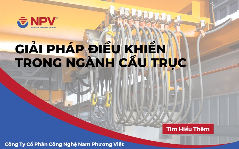 anh dai dien giai phap dieu khien trong nganh cau truc | Nam Phương Việt